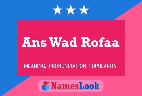 Ans Wad Rofaa Namensposter