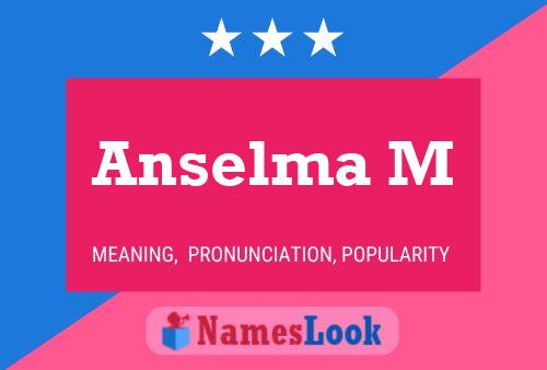 Anselma M Namensposter