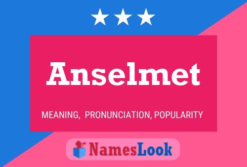 Anselmet Namensposter