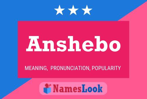 Anshebo Namensposter