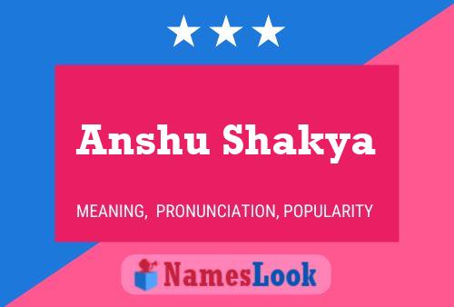 Anshu Shakya Namensposter