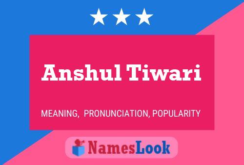 Anshul Tiwari Namensposter