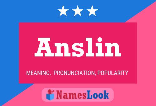 Anslin Namensposter