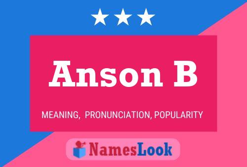 Anson B Namensposter