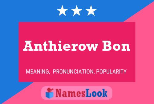 Anthierow Bon Namensposter