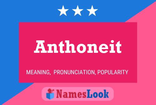 Anthoneit Namensposter