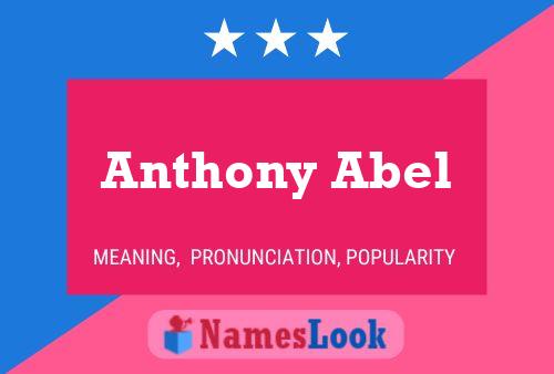 Anthony Abel Namensposter