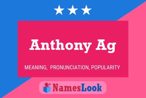 Anthony Ag Namensposter