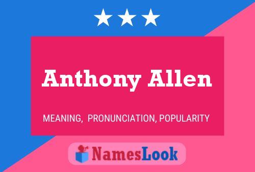 Anthony Allen Namensposter