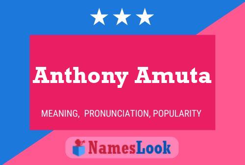 Anthony Amuta Namensposter