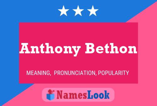 Anthony Bethon Namensposter