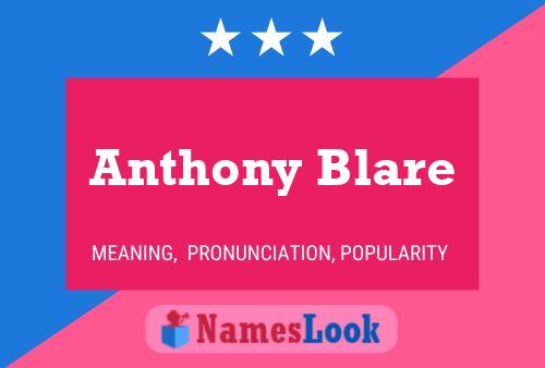 Anthony Blare Namensposter