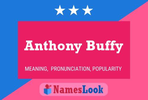 Anthony Buffy Namensposter