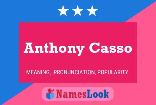 Anthony Casso Namensposter