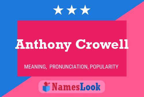 Anthony Crowell Namensposter