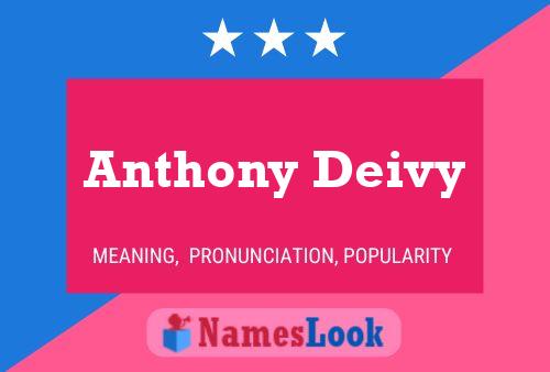 Anthony Deivy Namensposter