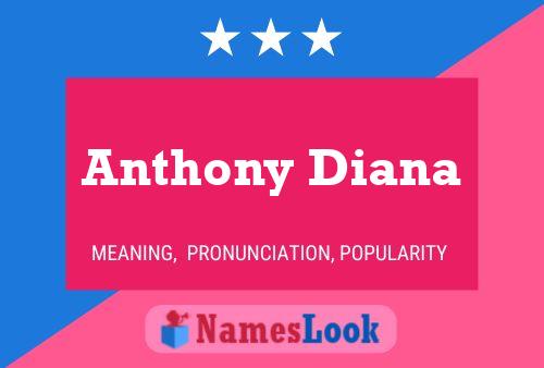 Anthony Diana Namensposter