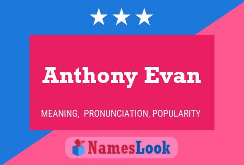 Anthony Evan Namensposter