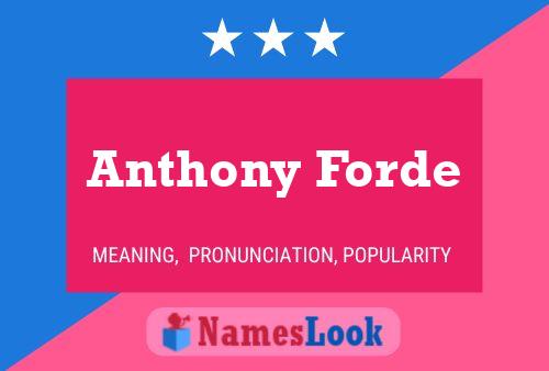 Anthony Forde Namensposter