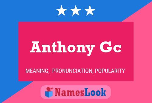 Anthony Gc Namensposter