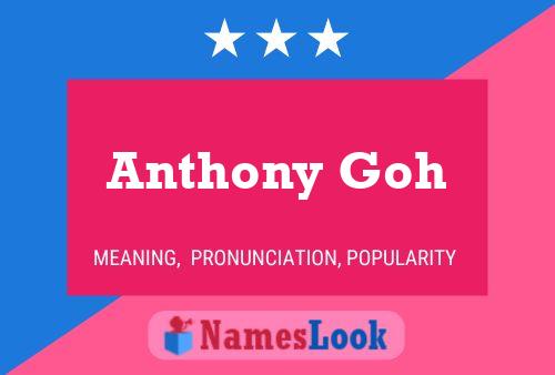 Anthony Goh Namensposter