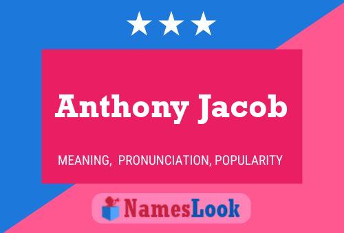 Anthony Jacob Namensposter