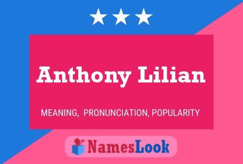 Anthony Lilian Namensposter