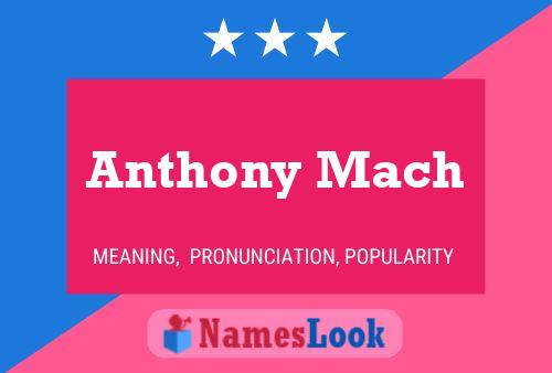 Anthony Mach Namensposter