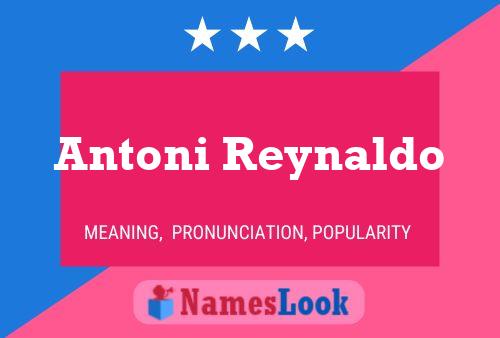 Antoni Reynaldo Namensposter