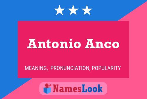 Antonio Anco Namensposter