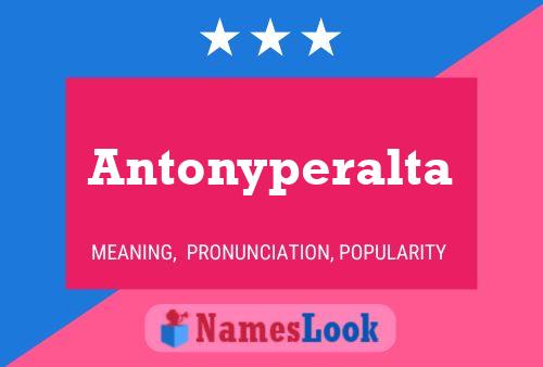 Antonyperalta Namensposter