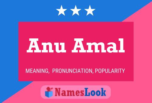 Anu Amal Namensposter