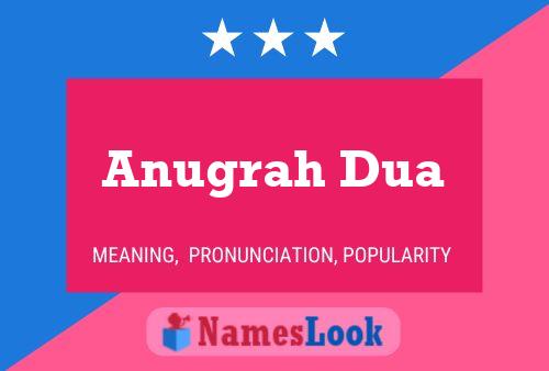 Anugrah Dua Namensposter