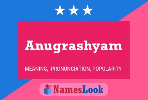 Anugrashyam Namensposter