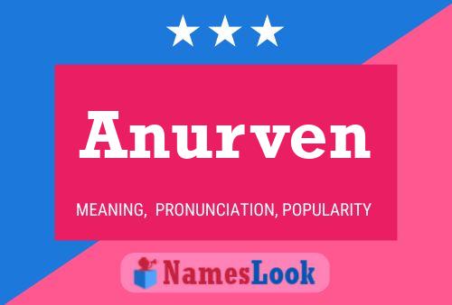 Anurven Namensposter