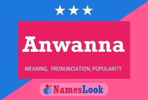 Anwanna Namensposter