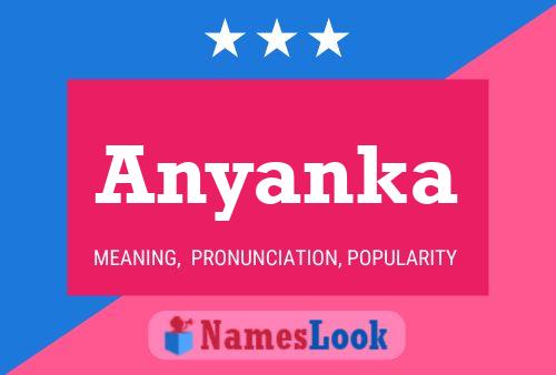 Anyanka Namensposter