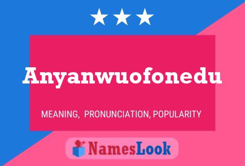 Anyanwuofonedu Namensposter