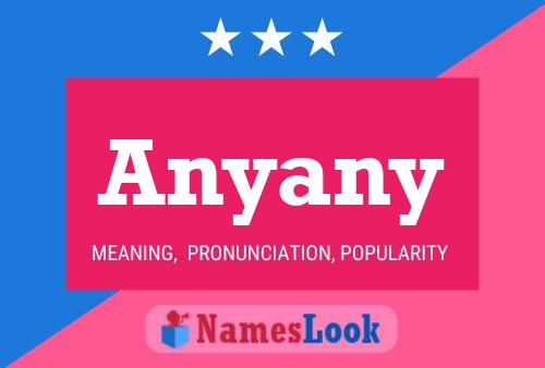 Anyany Namensposter