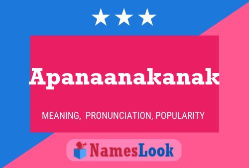 Apanaanakanak Namensposter