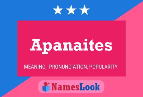 Apanaites Namensposter