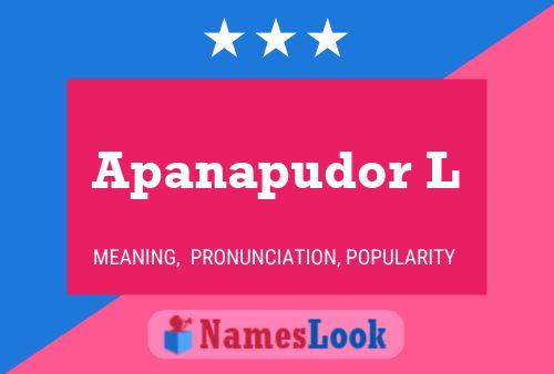 Apanapudor L Namensposter