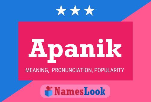 Apanik Namensposter