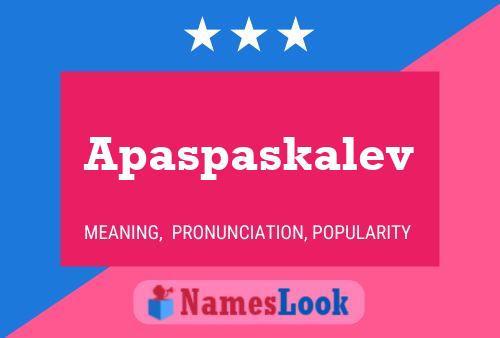 Apaspaskalev Namensposter