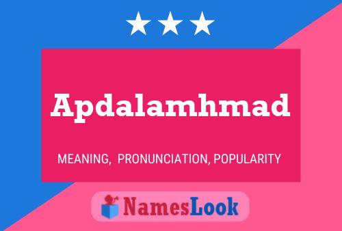 Apdalamhmad Namensposter