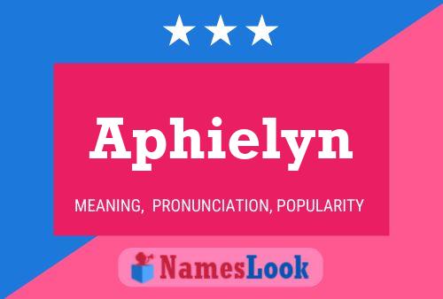 Aphielyn Namensposter