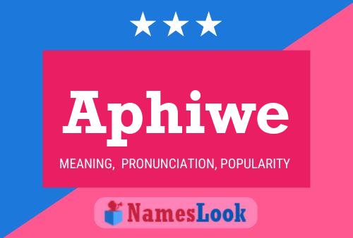 Aphiwe Namensposter