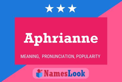 Aphrianne Namensposter