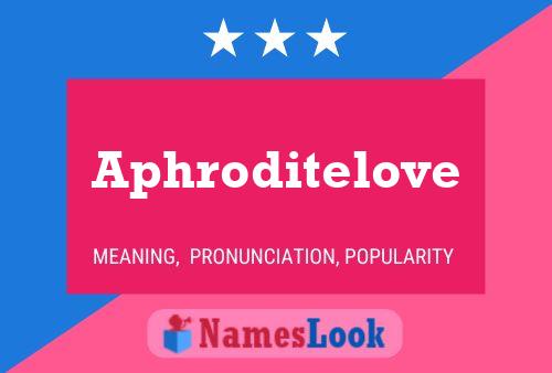 Aphroditelove Namensposter