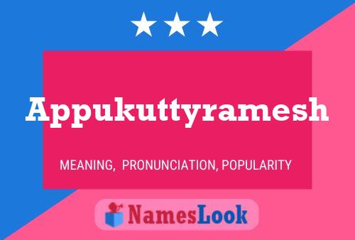 Appukuttyramesh Namensposter